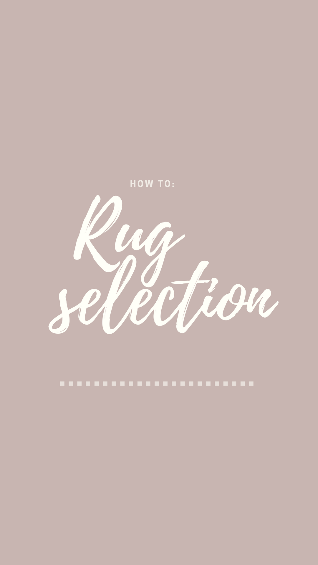 Rug Selection